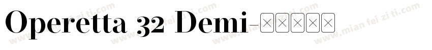 Operetta 32 Demi字体转换